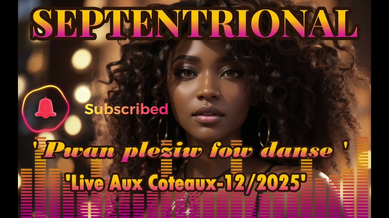PRAN PLEZIW FOW DANSE -  SEPTENTRIONAL LIVE  AUX COTEAUX - 12 /2025🥁🎷🎺🎤🎸🎹🎻
