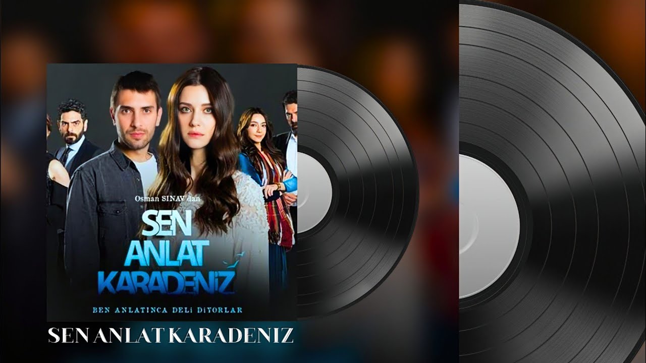 Gitme Kal - Sen Anlat Karadeniz | Müzikleri