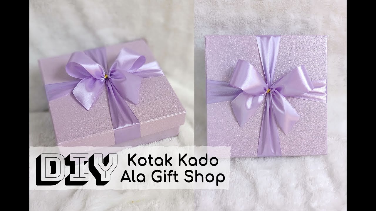 DIY GIFT BOX | Kotak Kado ala Gift Shop