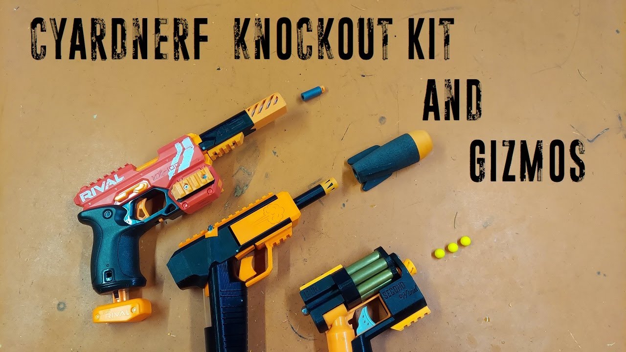 CYardNerf - Knockout Kit and Gizmos