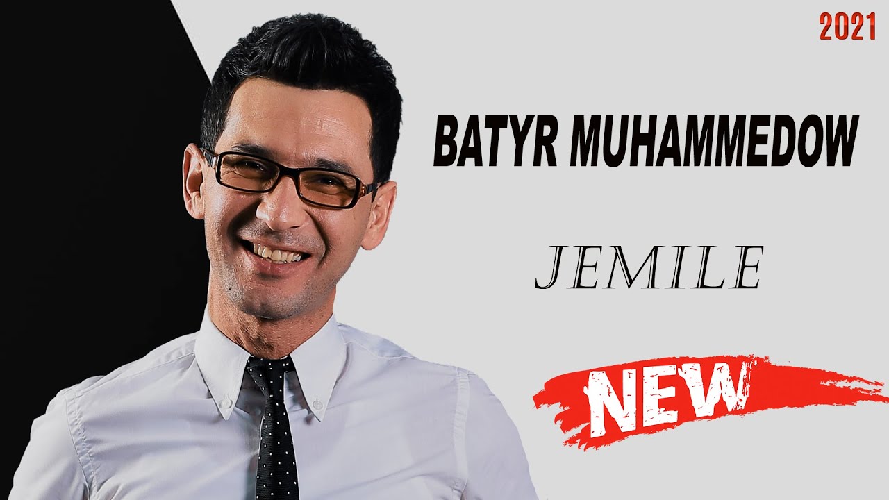 Batyr Muhammedow - Jemile | 2021