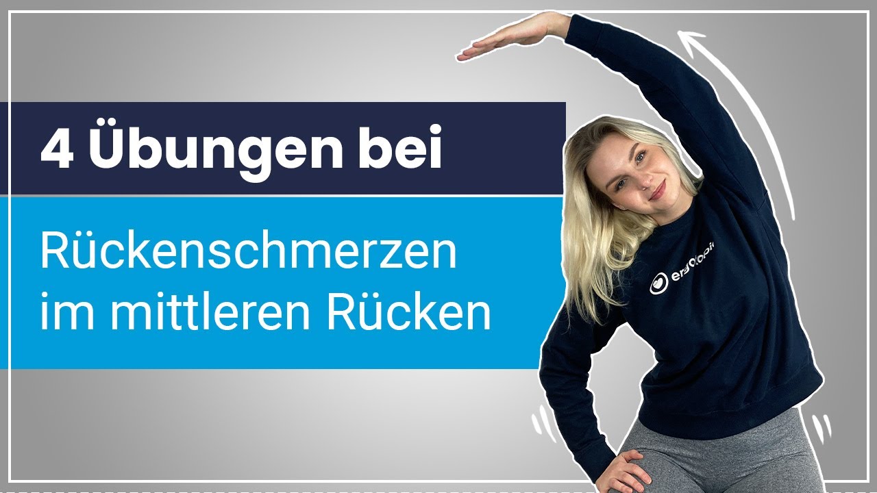 Rückenschmerzen mittlerer Rücken – 4 einfache Übungen zur Mobilisation