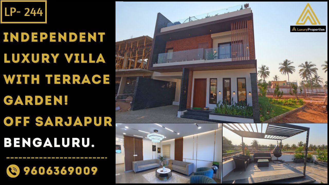 LP 244- Luxury Independent Villa with Terrace Garden, Off Sarjapur Rd, BLR | Luxury Properties