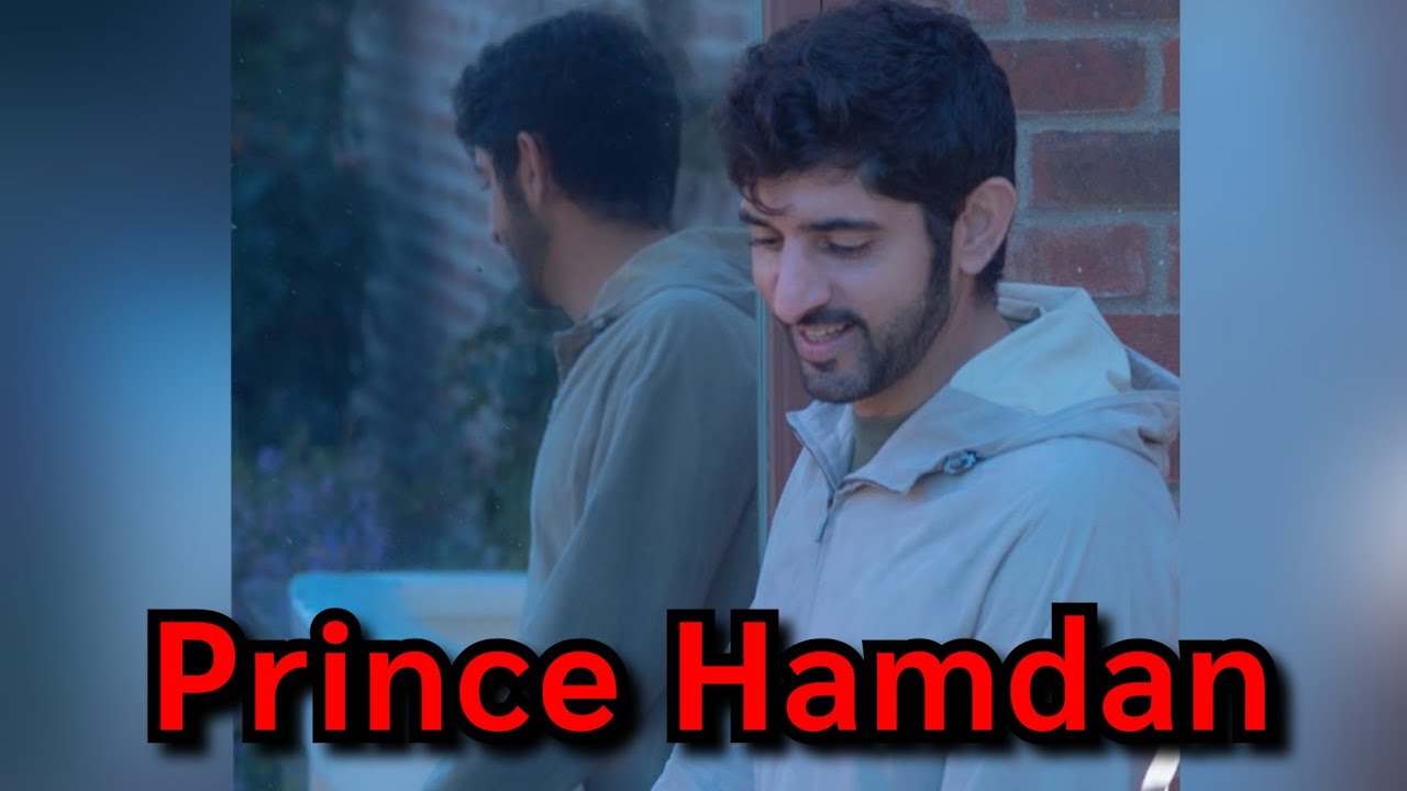 Sheikh Hamdan Crown Prince of Dubai องค์รัชทายาทแห่งดูไบ