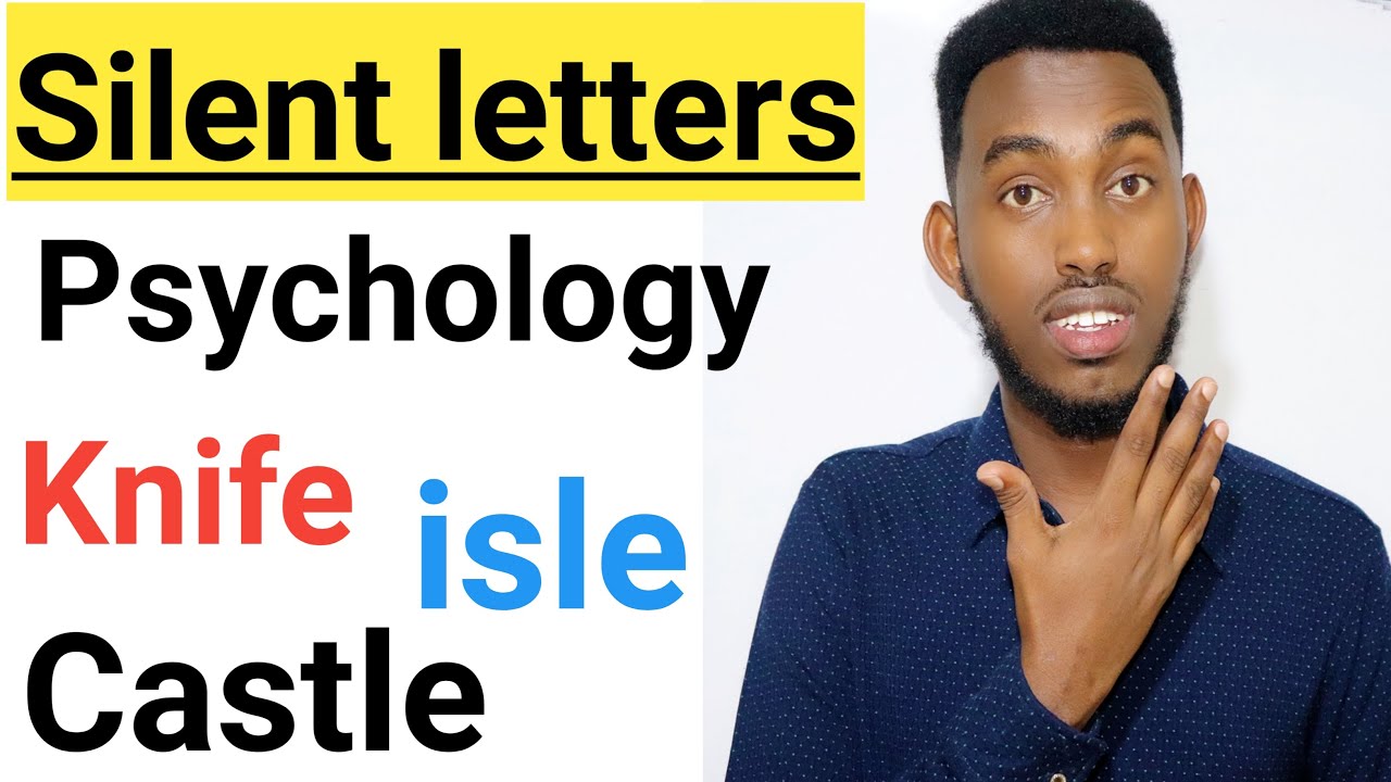 Barashada Luuqada English Ka - Silent letters || Ereyo Dawaaqooda La Qariyo Ku Baro af somali.