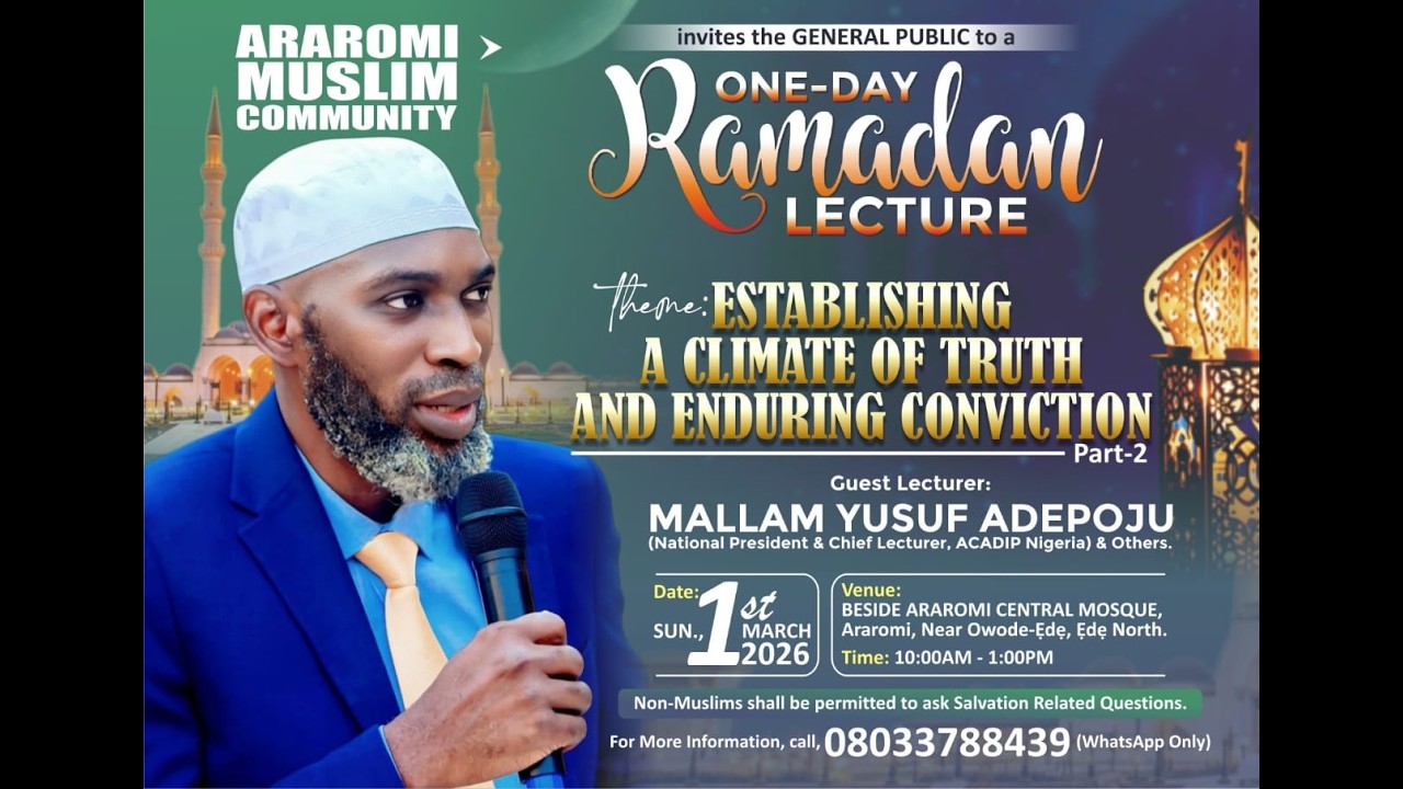 Fifth Ramadan 2026 Lecture of ACADIP Nigeria: Mallam Yusuf Adepoju at Ararọmi, Osun State.