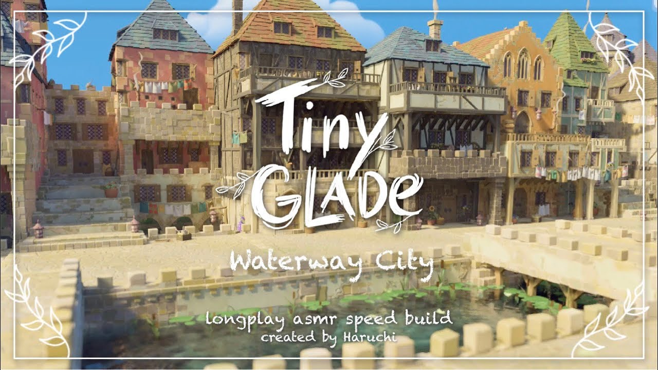 【Tiny Glade】水路のある夏の街|longplay ASMR Speed Build|Summer Waterway town