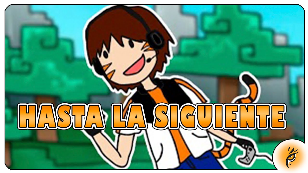 Hasta la Siguiente KhylenTiger