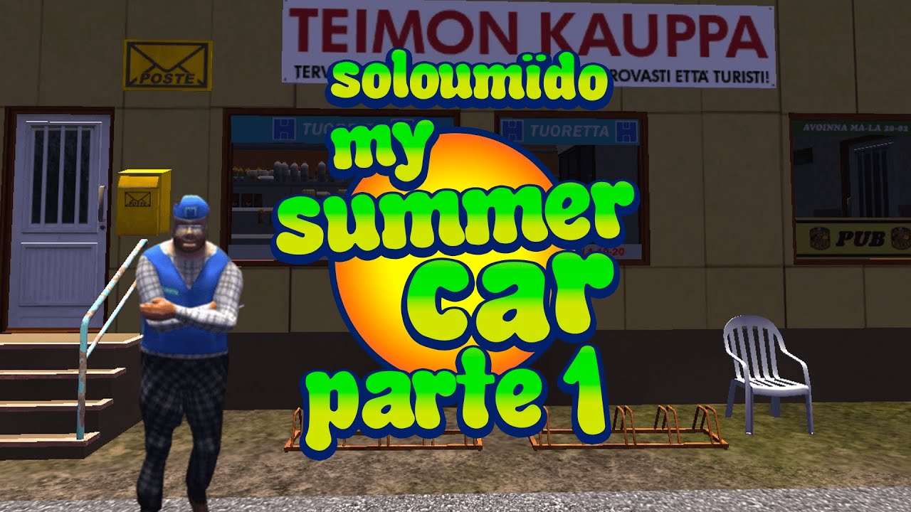 My summer car pärte 1