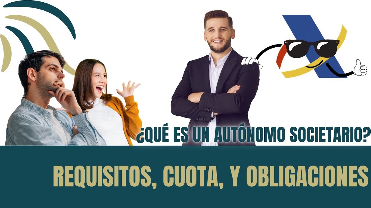 👉 AUTÓNOMO SOCIETARIO ¿Cómo funciona?¿Con NÓMINA?Diferencias, requisitos, obligaciones...