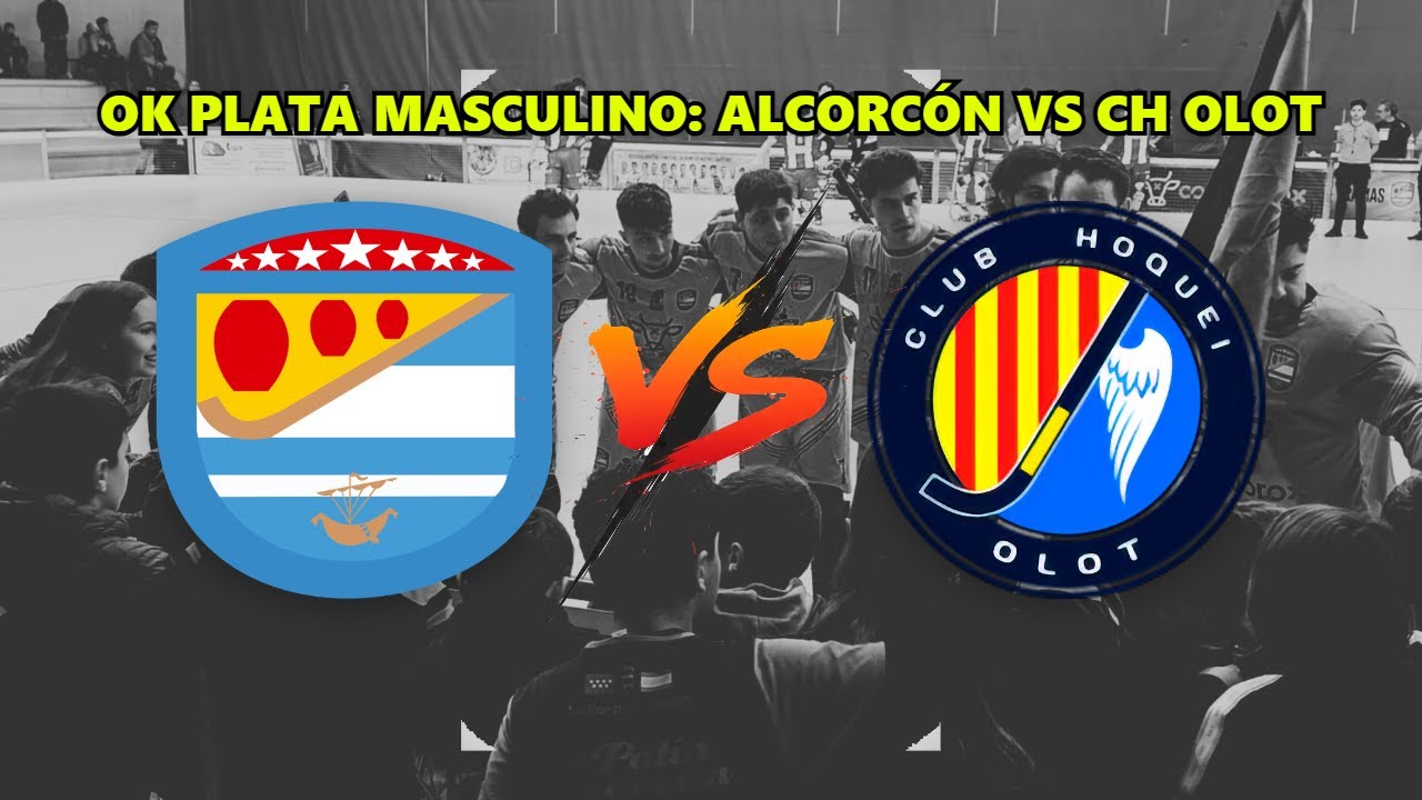 OK LIGA PLATA MASCULINO - ALCORCÓN VS CH OLOT
