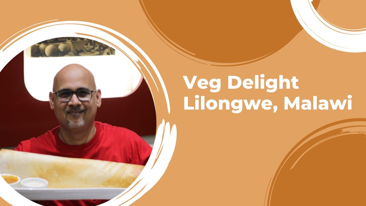 Food in Malawi - Veg Delight Restaurant Lilongwe, Malawi