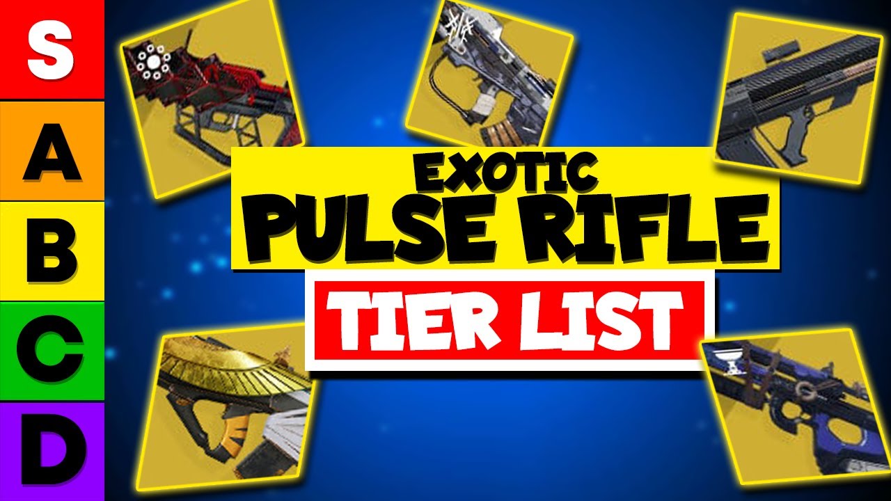 DESTINY 2 EXOTIC PULSE RIFLE TIER LIST