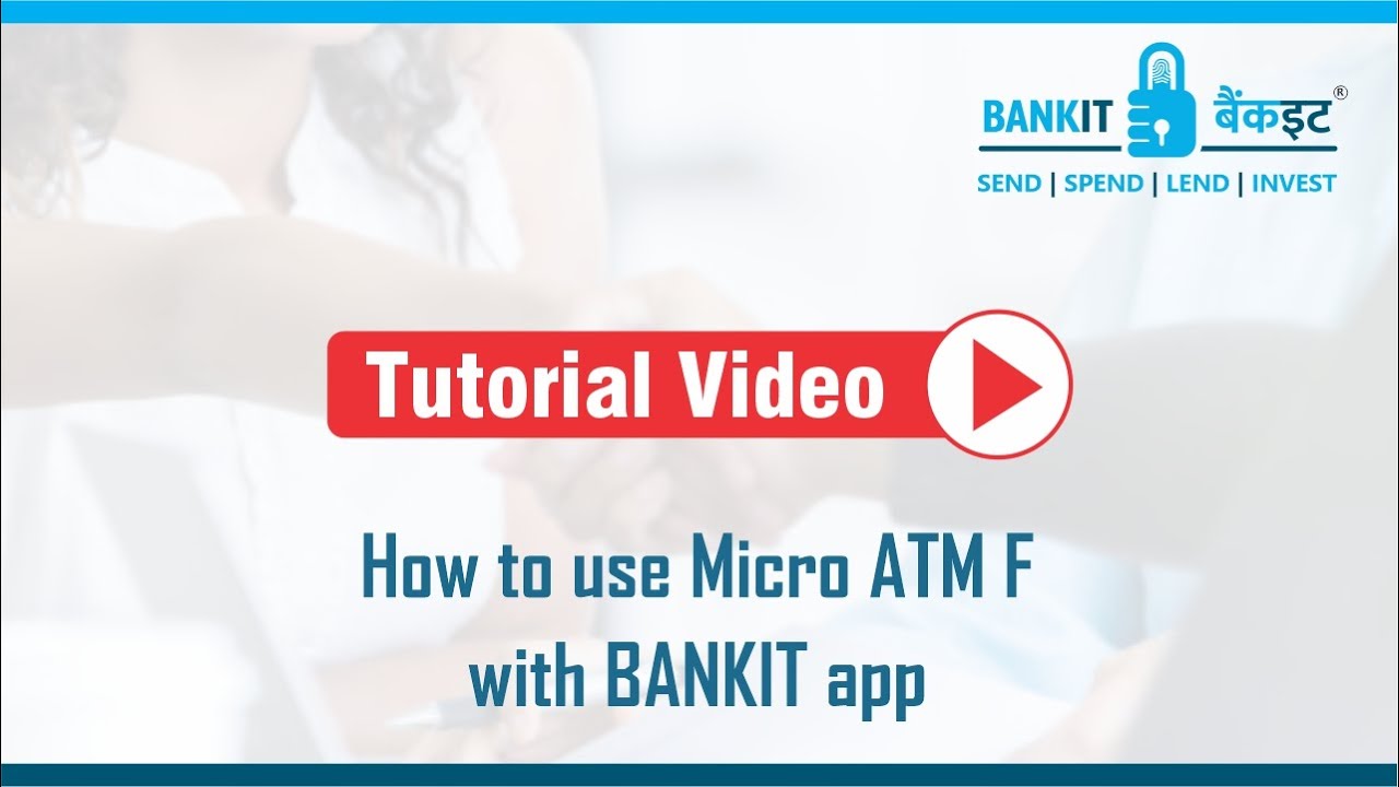 How to use New MicroATM F service in BANKIT Agent app