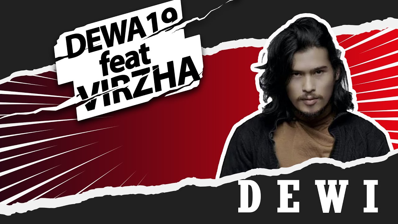 Dewa19 Feat Virzha - DEWI karaoke