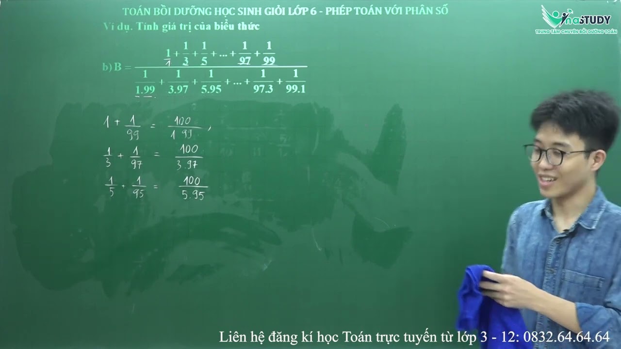 Bồi dưỡng HSG to&aacute;n 6 - Ph&eacute;p to&aacute;n với ph&acirc;n số - Thầy L&ecirc; Tiến Đạt - Vinastudy.vn