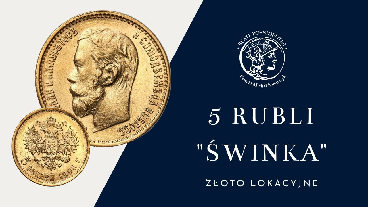 Złote 5 rubli Mikołaj II &ndash; ŚWINKA - Najpopularniejsza złota moneta | Niemczyk