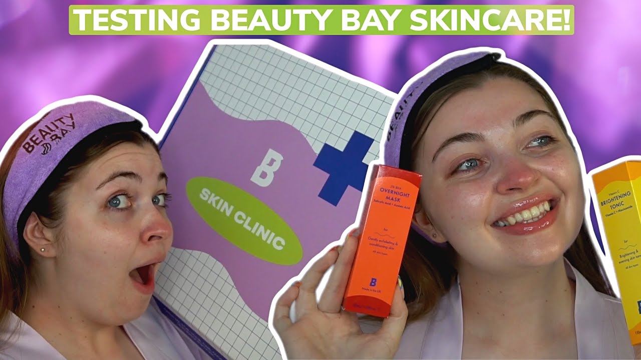 TESTING BEAUTY BAY SKINCARE 🧖🏼‍♀️