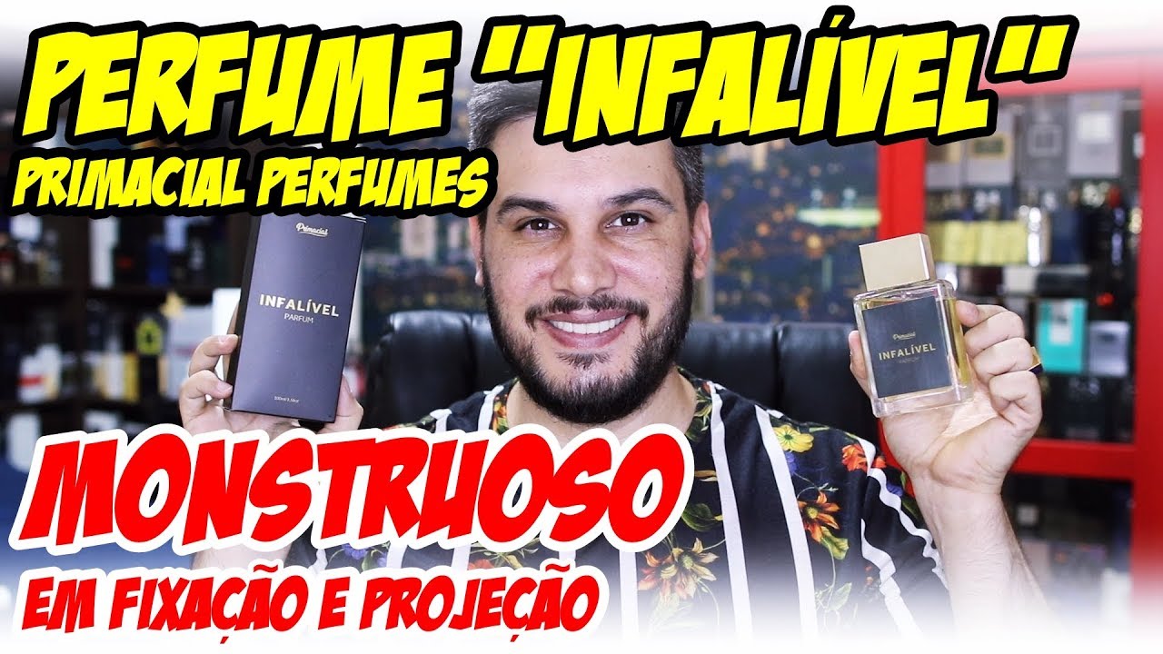INFALÍVEL DA PRIMACIAL PERFUMES - UM MONSTRO EM FIXAÇÃO E PROJEÇÃO! Resenha #perfumeinfalivel