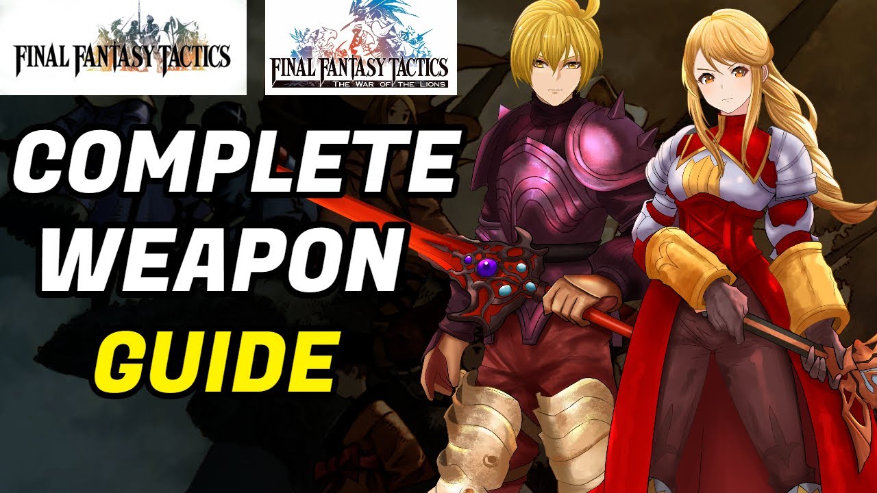 Руководство по всему оружию в Final Fantasy Tactics (как увеличить урон)