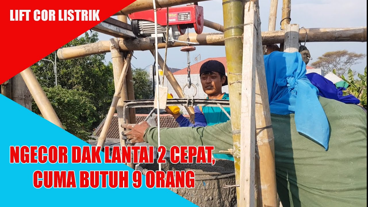 Membuat Alat Bantu Ngecor Dak Beton Dengan Katrol Listrik