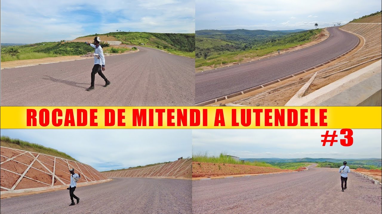 ROCADE DE KINSHASA | évolution des travaux | DE MITENDI-LUTENDELE