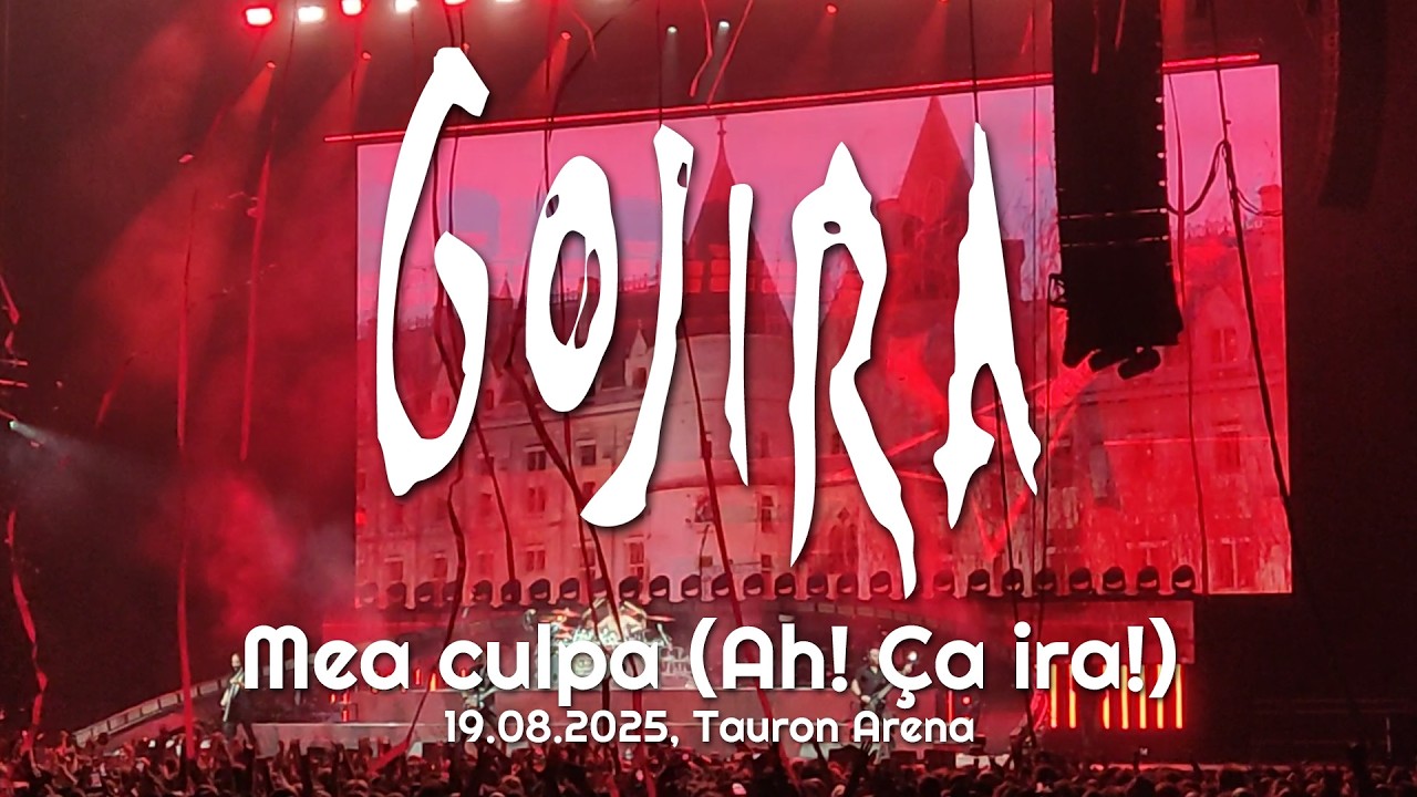 Gojira - Mea culpa (Ah! Ça ira!) live Kraków 19.08.2025