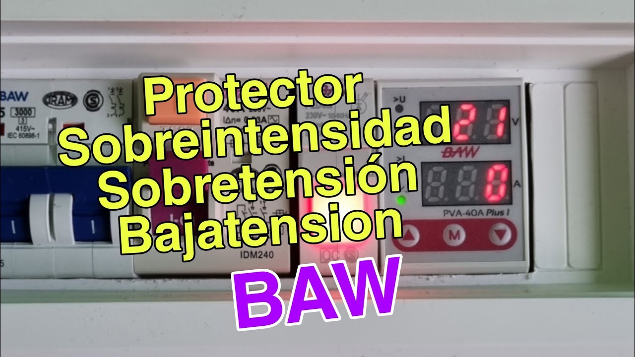 Protector de sobre tensión, baja tension y sobreintensidad BAW