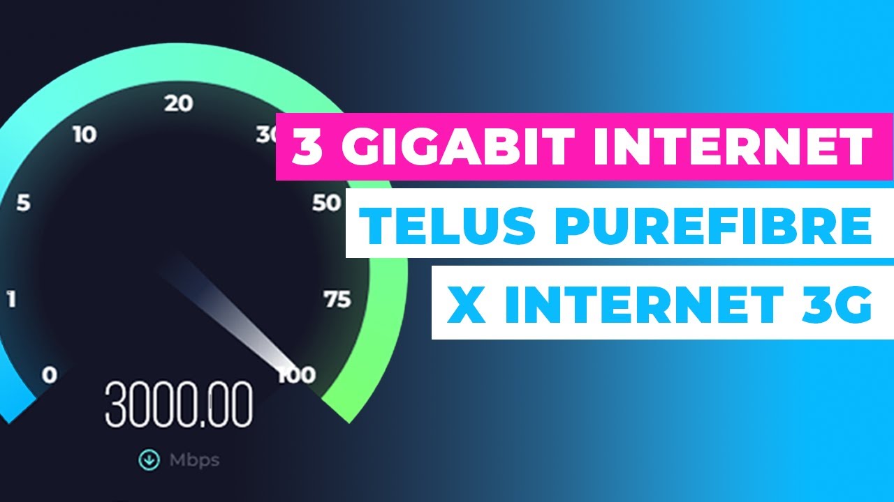 3-гигабитный домашний интернет: Telus PureFibre X Internet 3G