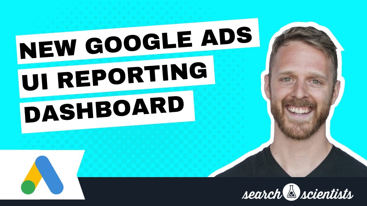 New AdWords (Google Ads) UI Reporting Dashboards