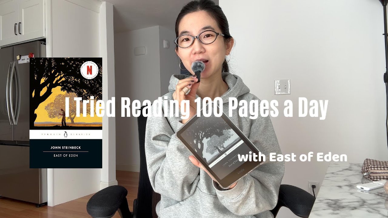 Reading East of Eden | 100 Pages a Day Challenge