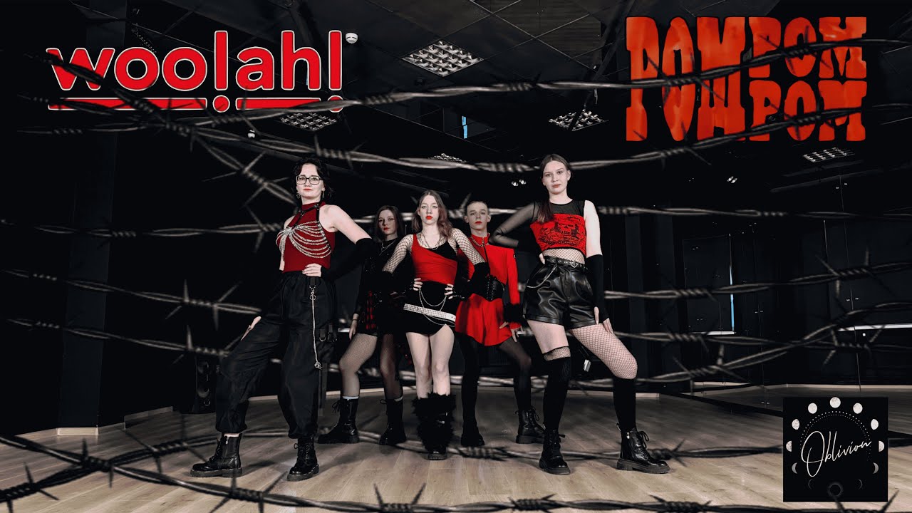 WOOAH (우아) - POM POM POM | DANCE COVER BY OBLIVION