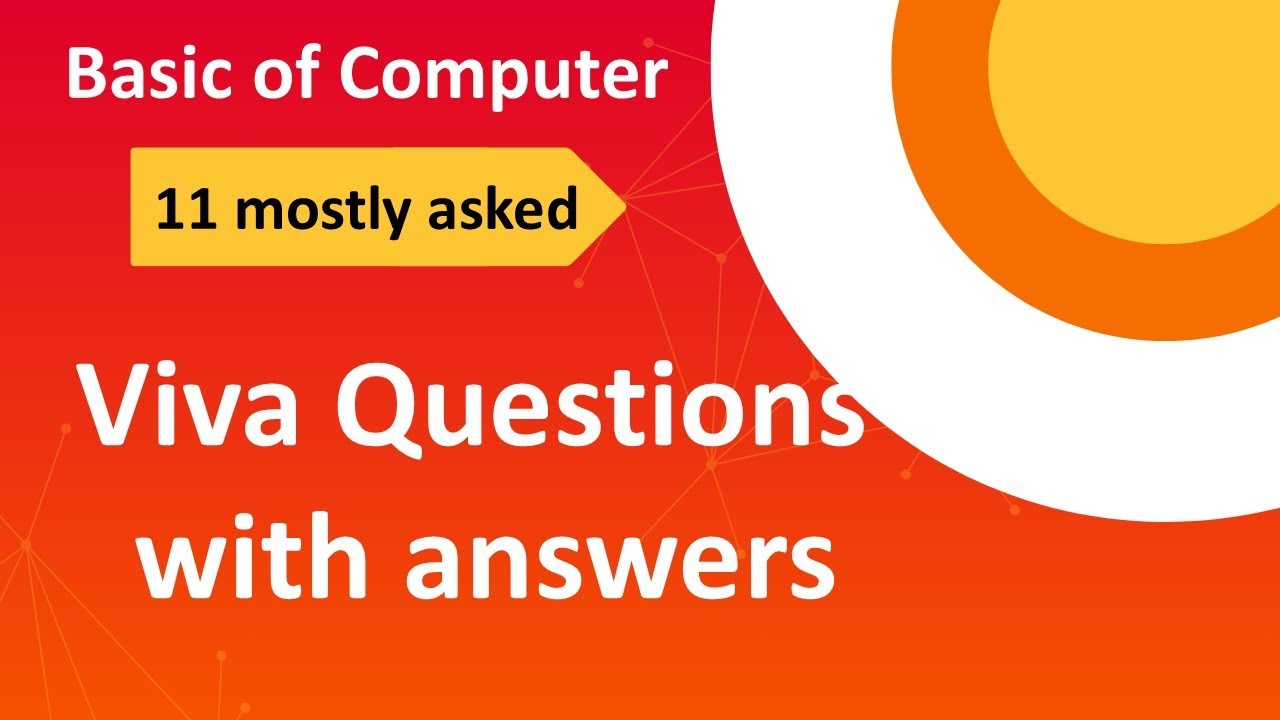 Viva Questions | Basic of Computer Viva Question | Computer Fundamental viva questions with answers