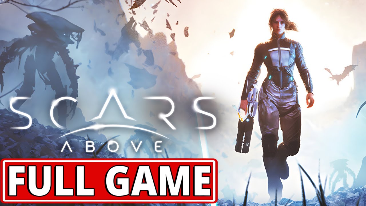 Scars Above - FULL GAME walkthrough | Longplay