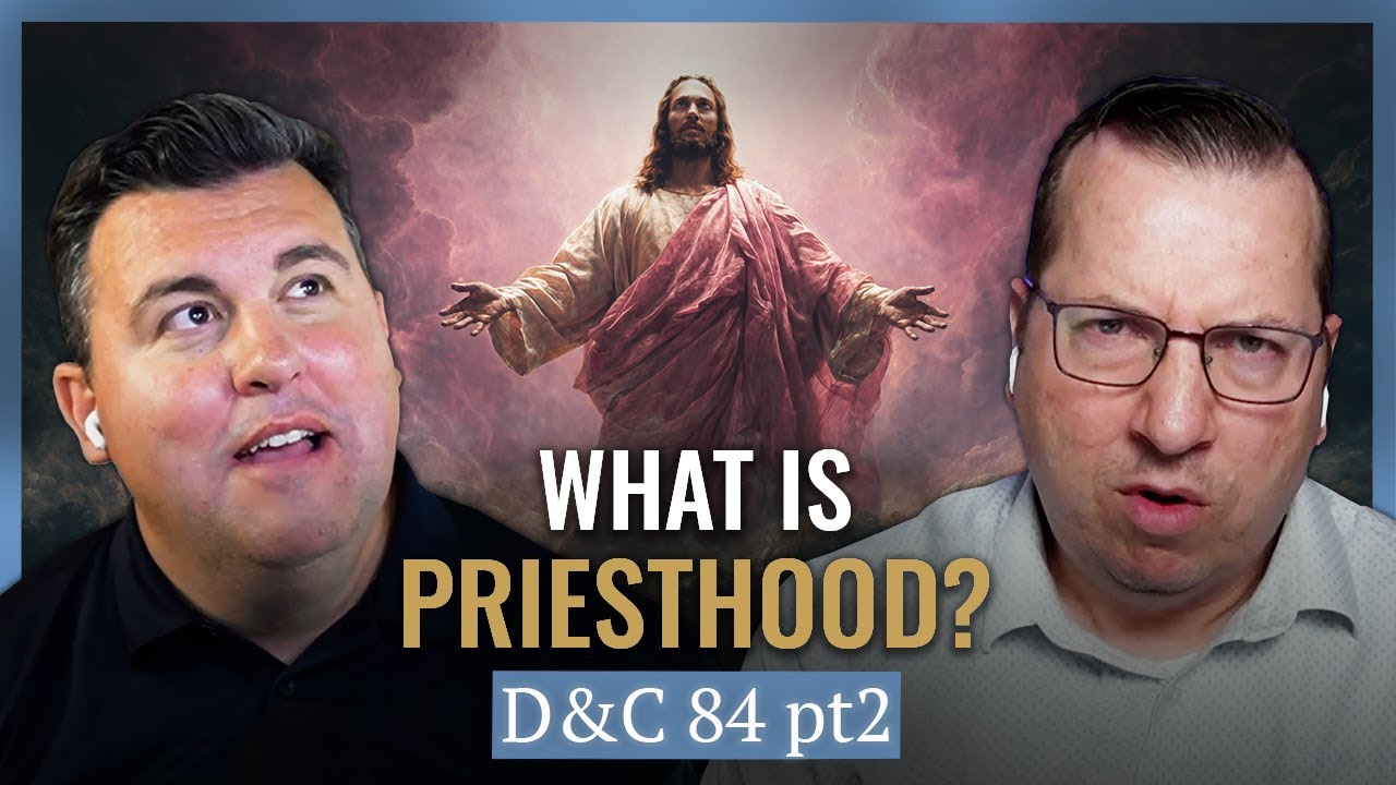 Clarity on the Priesthood in the Church | Church History Matters with Scott & Casey | Jul 28 - Aug 3