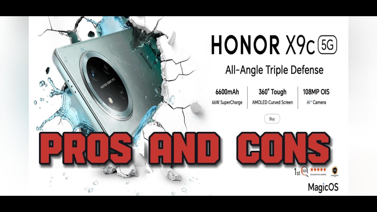 HONOR X9C 5G:  PROS and CONS