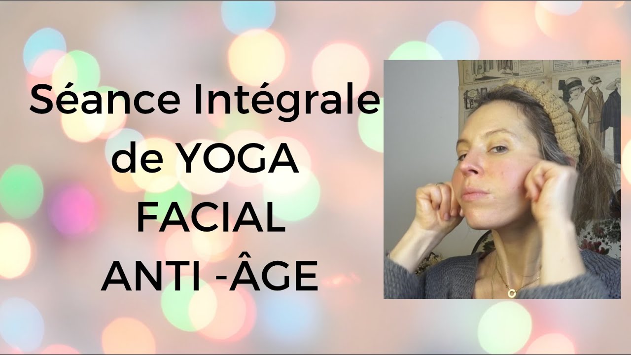Yoga facial séance VISAGE INTEGRAL