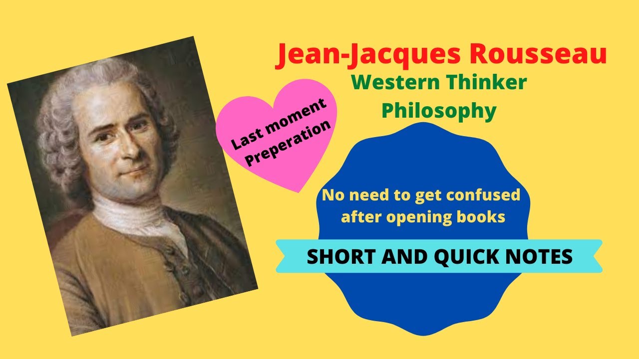 Jean Jacques Rousseau Western Thinker II Philosopher II
