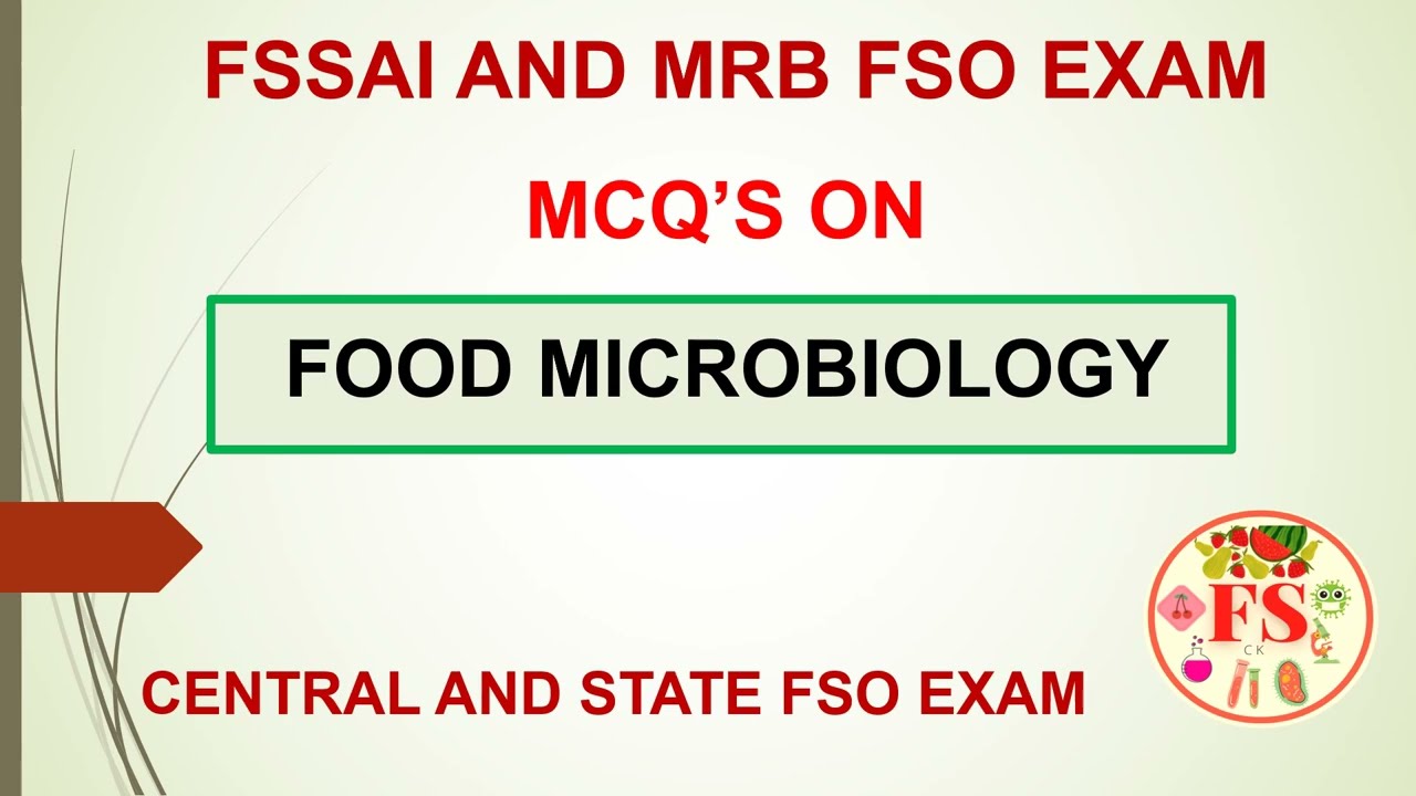 FOOD MICROBIOLOGY MCQ'S | FSSAI | TN MRB FSO EXAM | FOOD SCIENCE