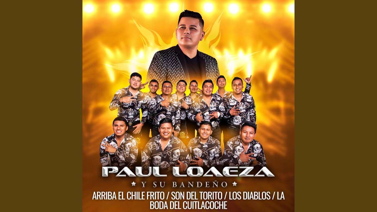 Arriba el Chile Frito / Son del Torito / Los Diablos / La Boda del Cuitlacoche