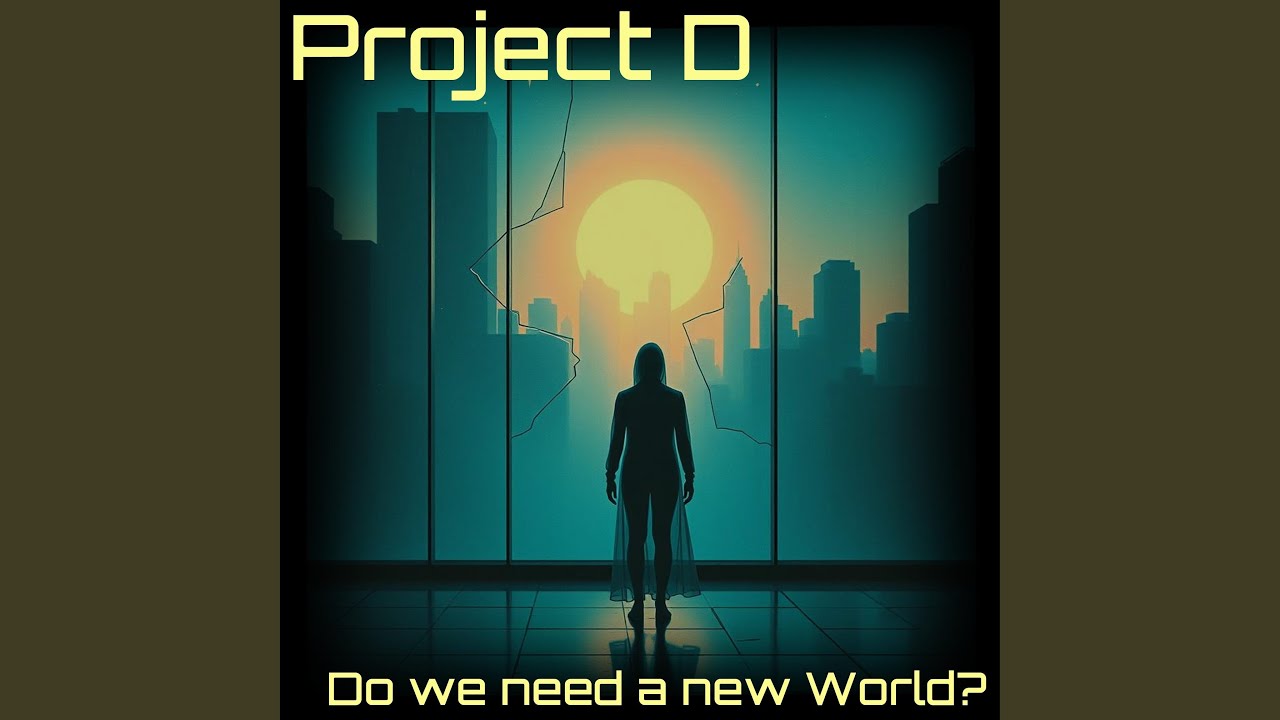 Do We Need A New World? (nm Version)
