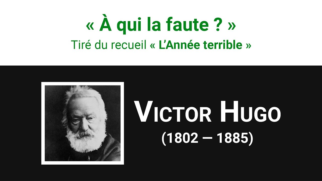 « À qui la faute ? », poème de Victor Hugo
