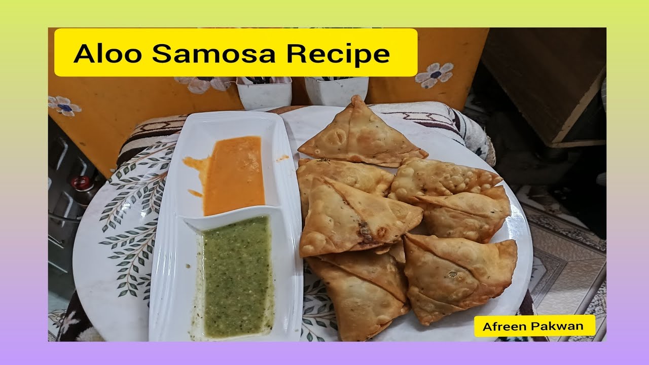 😋 Aloo Samosa Recipe|How To Make Aloo Samosa Recipe|Aloo Samosa Recipe|@AfreenPakwan