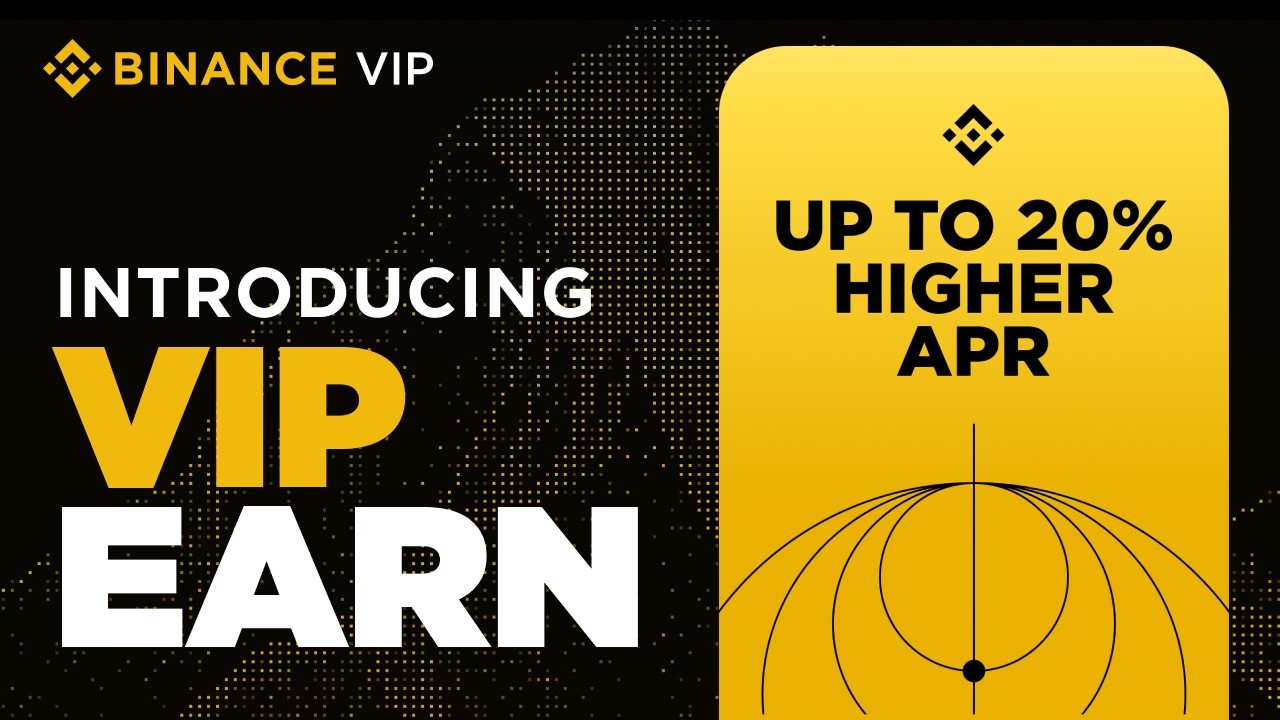 Introducing VIP Earn: Exclusive Yields + Higher Limits for VIPs on Binance
