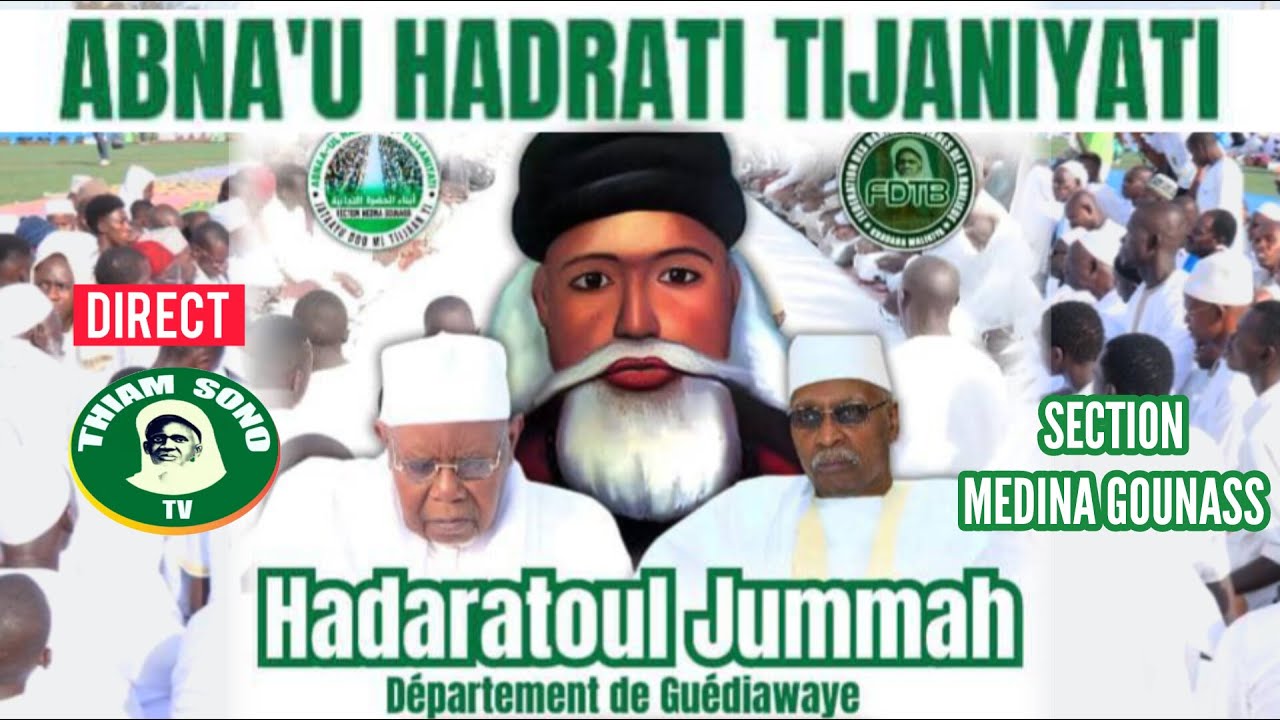 🛑EN DIRECT HADARATOUL DJOUMHAA  ABNAA'U SECTION MEDINA GOUNASS EDITION 2026