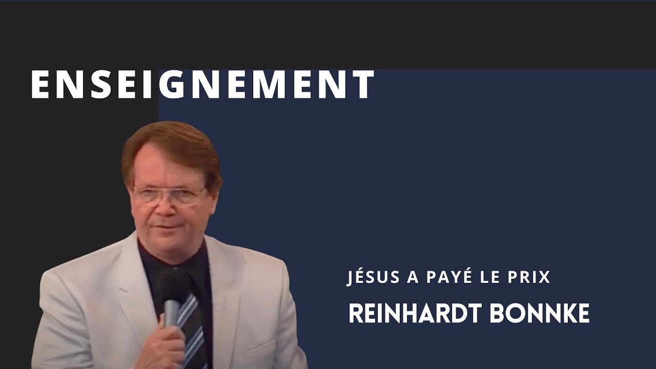 Reinhard Bonnke : Jésus a payé le prix