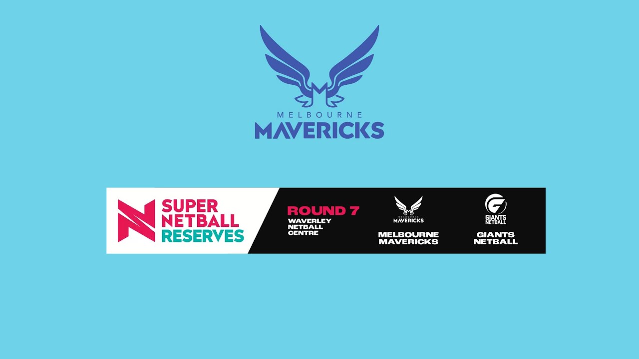 SUPER NETBALL RESERVES - Melbourne Mavericks vs Giants Netball