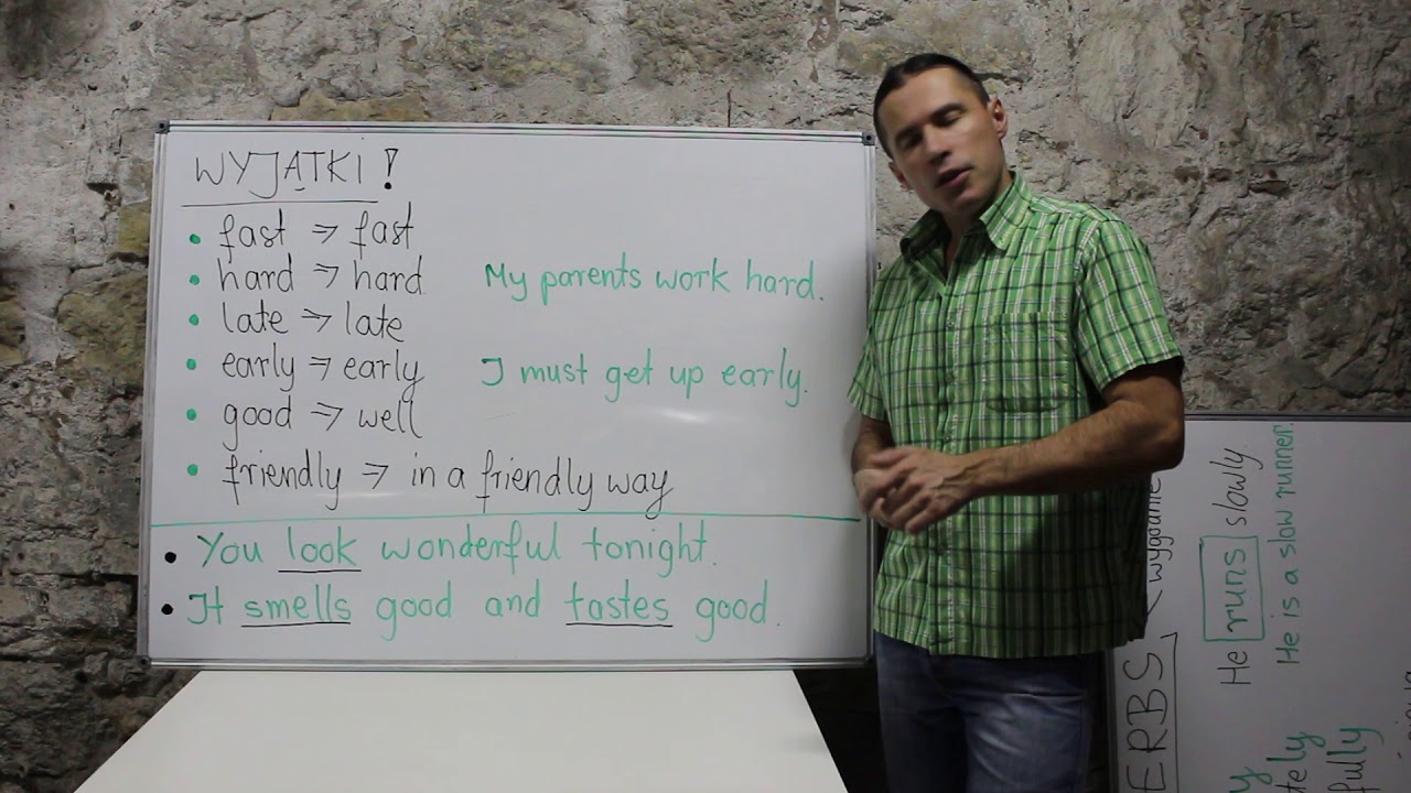 Język angielski - adverbs czyli instrukcje na życie w przysłówku.