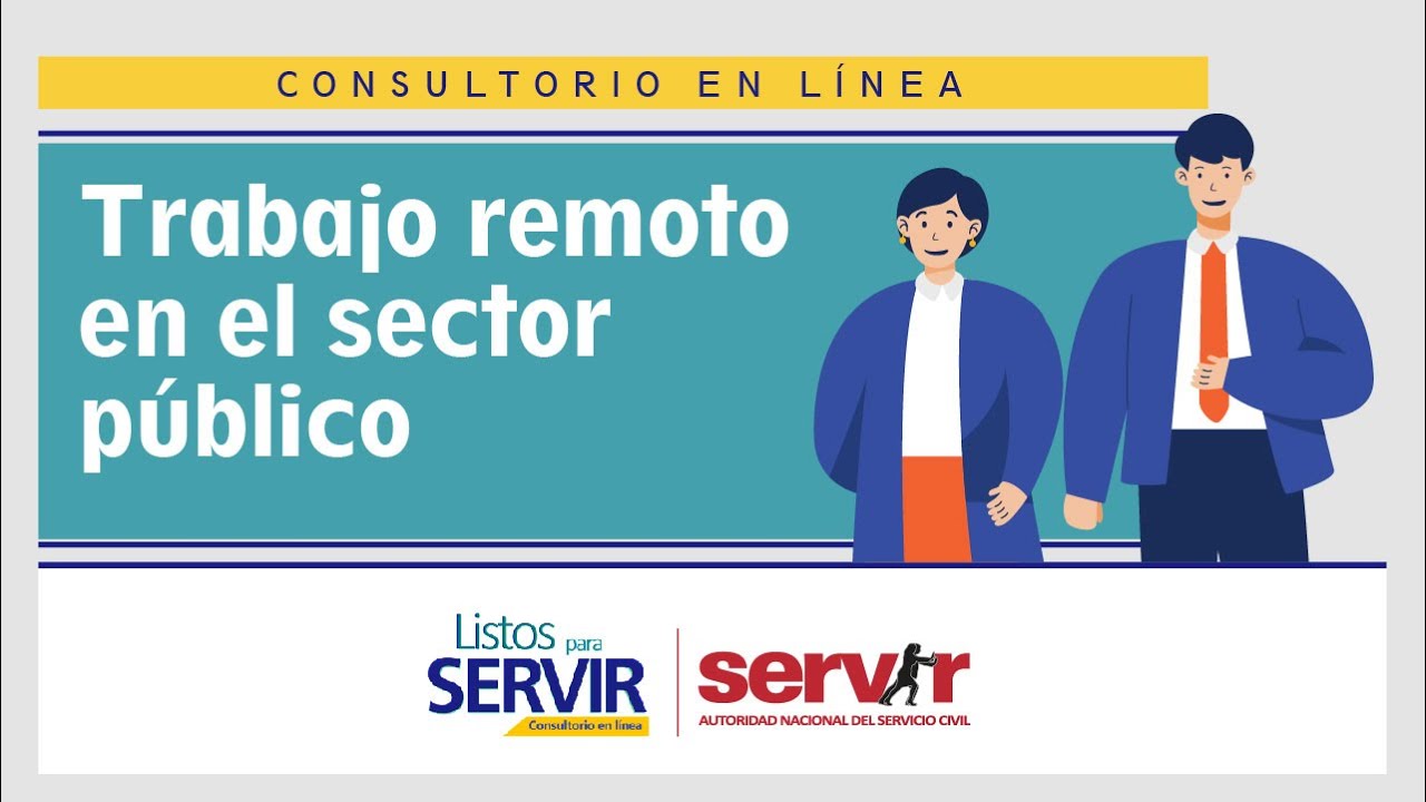 Trabajo remoto en el sector público. #ListosparaSERVIR