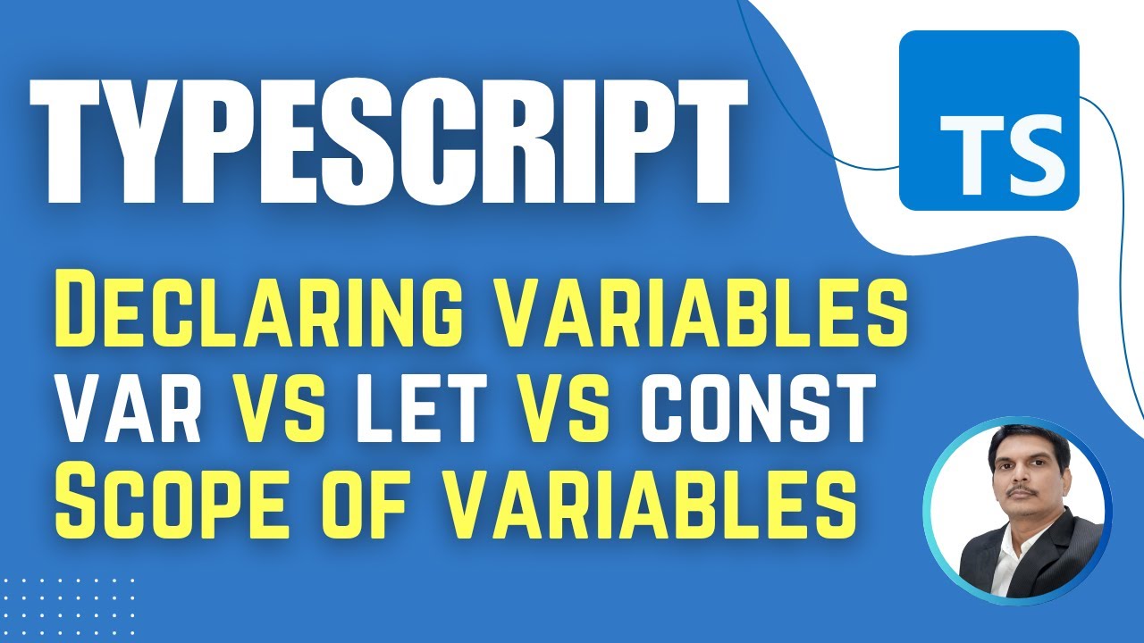 TypeScript for Playwright | Type Script  Variables  var | let | const (Session 2)